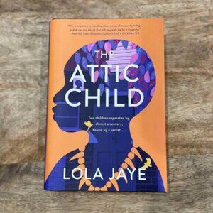 5/$20 NEW The Attic Child: A Novel by Lola Jaye-Book